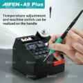 Aifen A9 Plus Control Temperature Soldering Station Compatible 210 / 245 / 115 Handle - Image 7